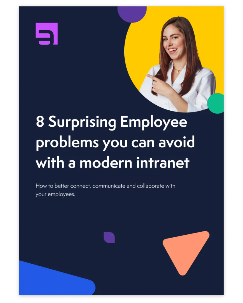 8 Surprising Employee Problems You Can Avoid with a Modern Intranet