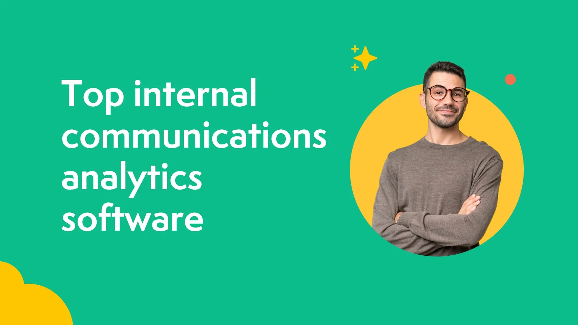 Banner text reading ‘Top internal communications analytics software’ with a workplace photo background.
