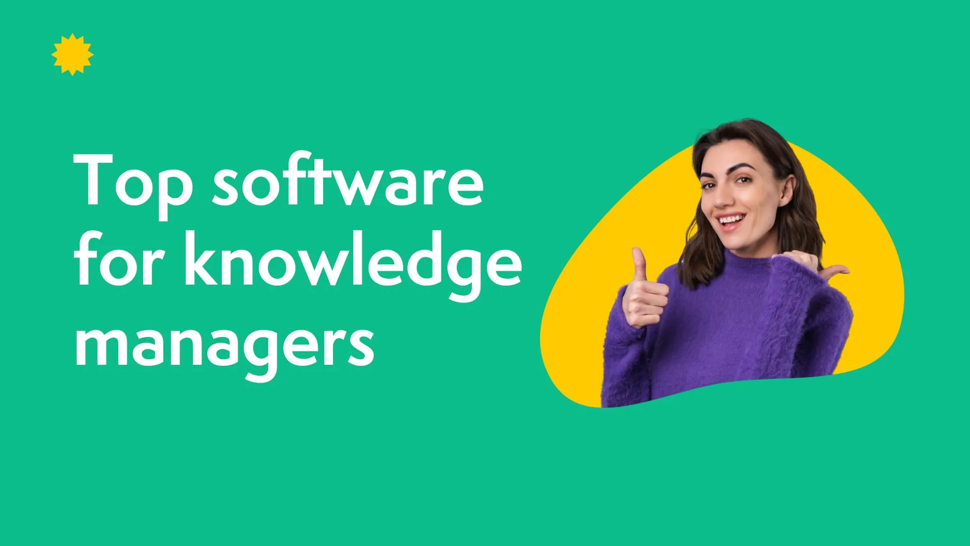 Top 13 software for knowledge managers
