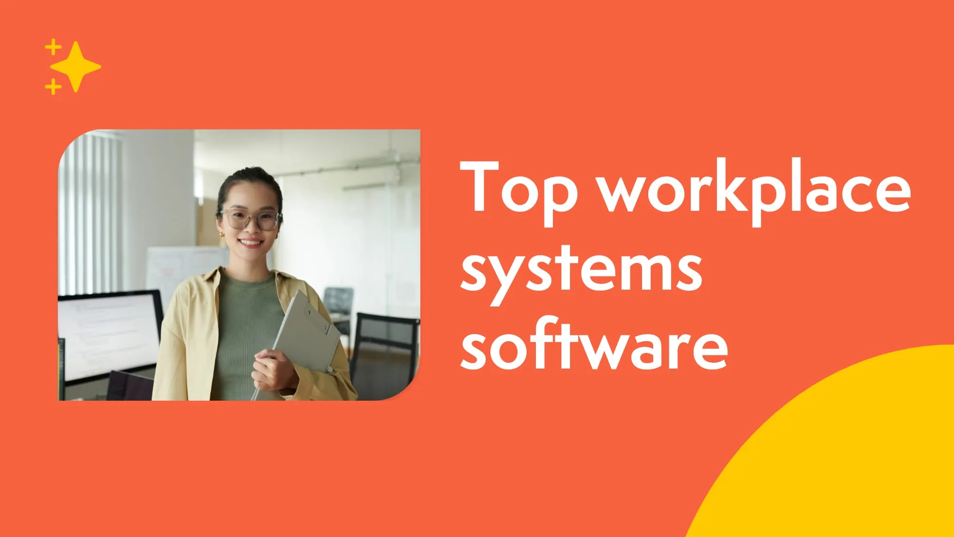 Top 10 workplace systems software