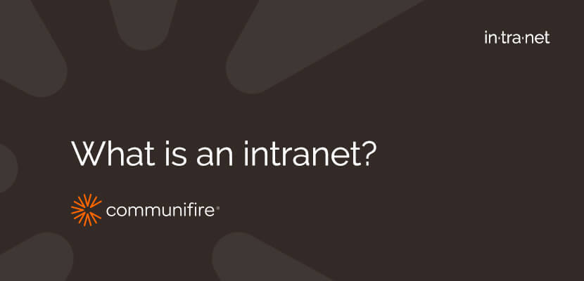 What is an Intranet? - Intranet Definition
