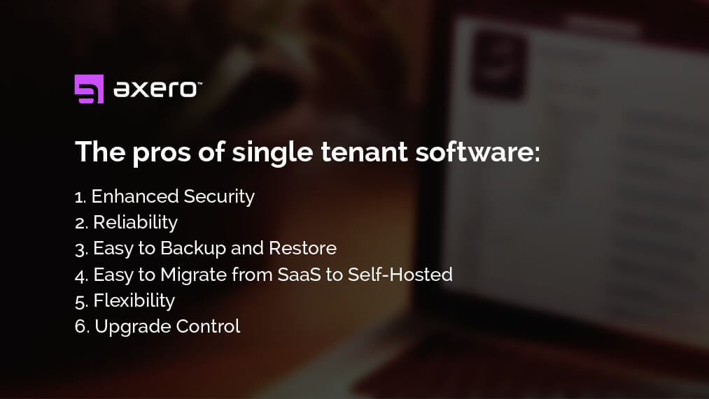 pros of single tenant software