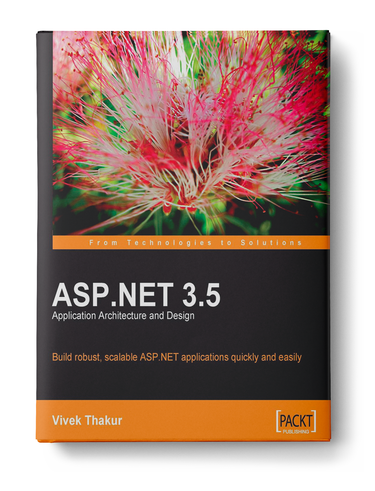 ASP.NET 3.5 Application Architecture and Design. Build better software.