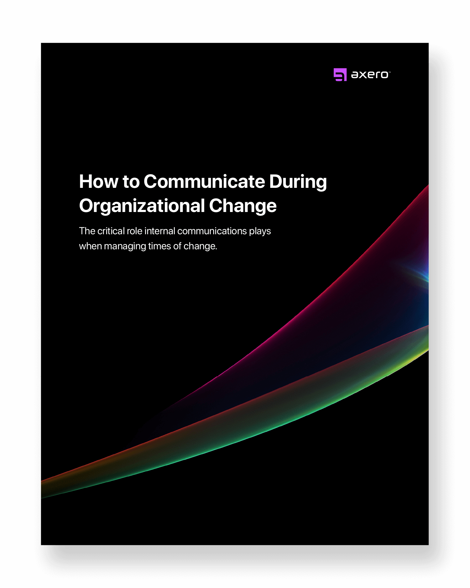 How to Communicate During Organizational Change