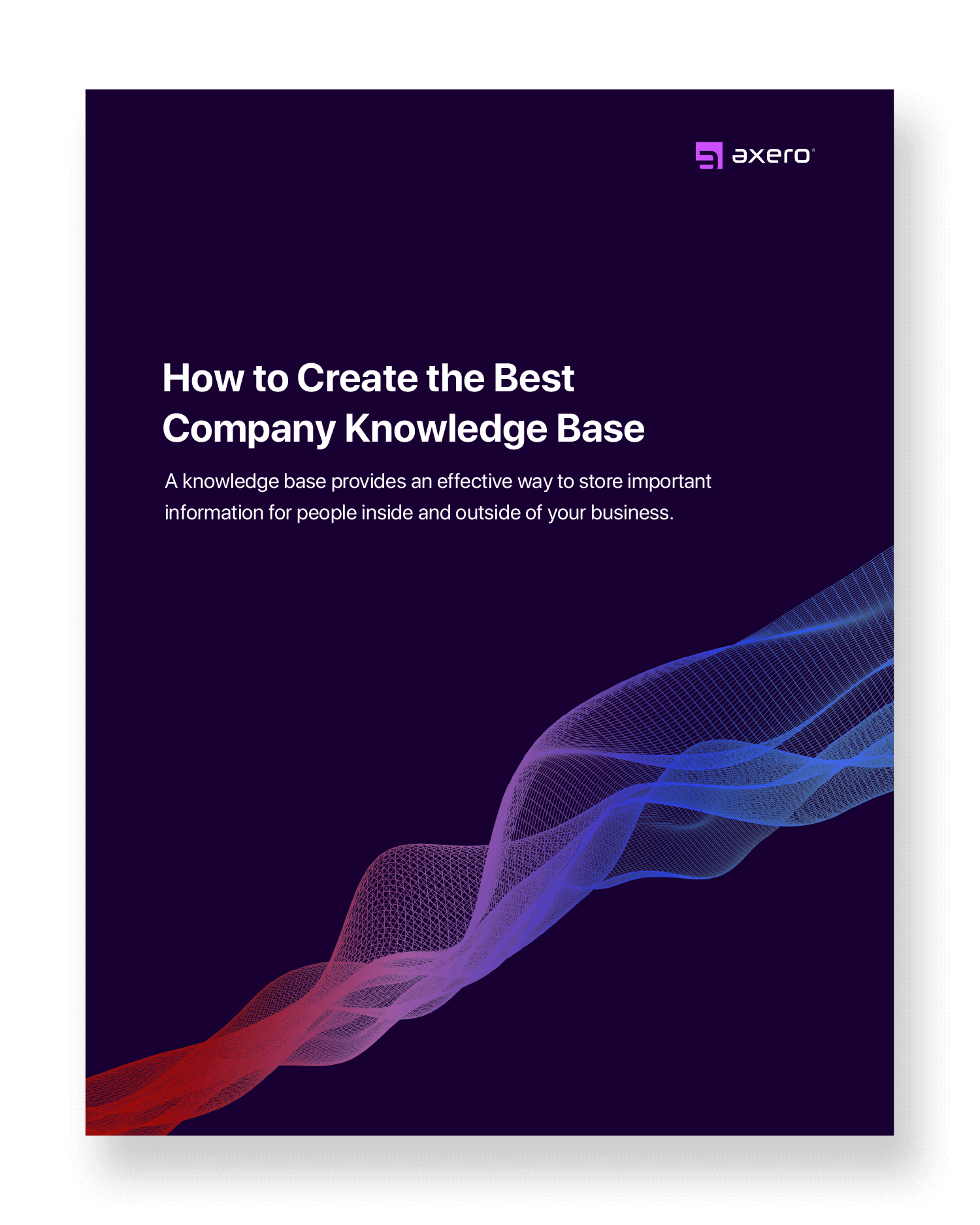  Essentials to Creating a Relevant Knowledge Base for Your Company