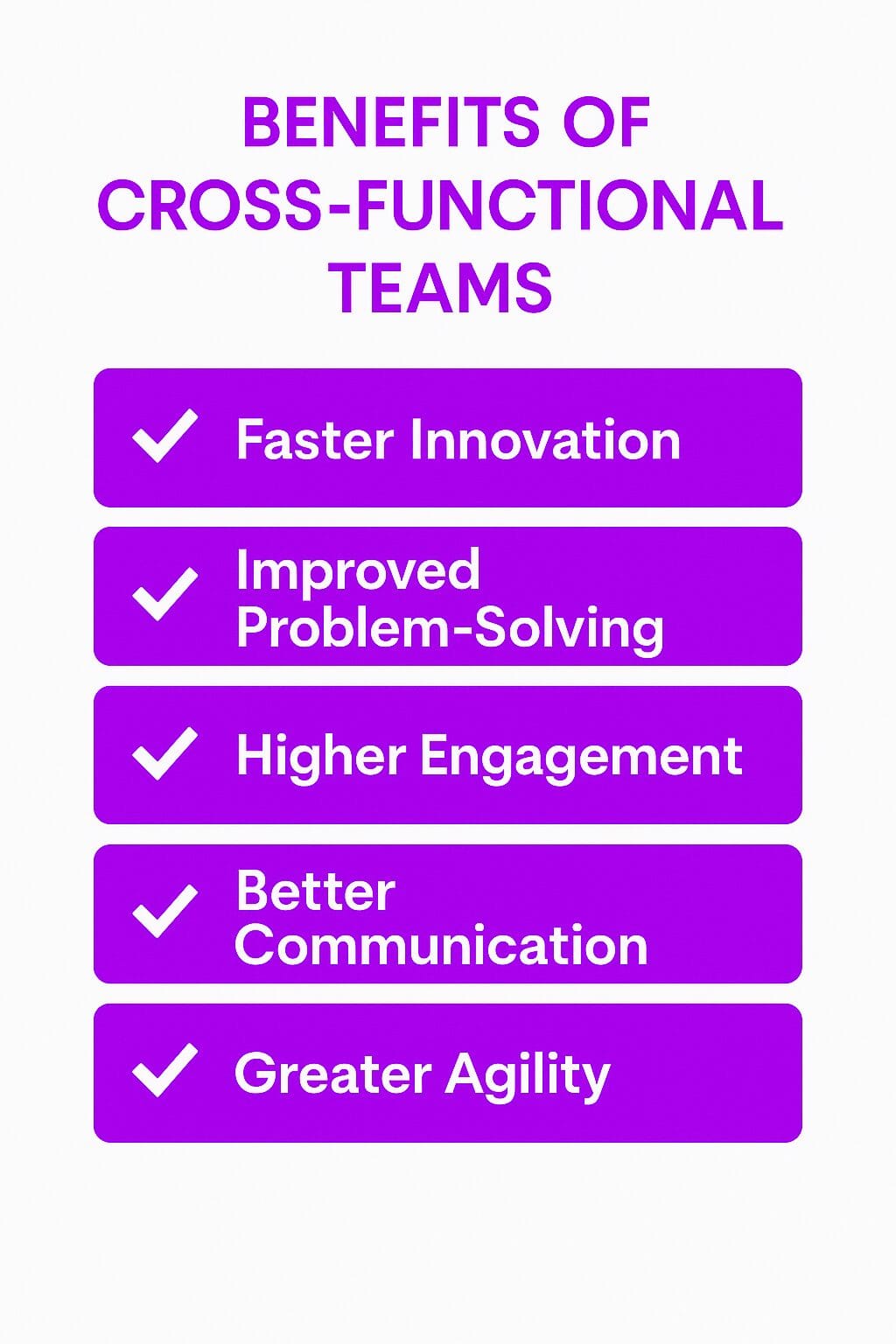 Benefits of Cross-Functional Teams