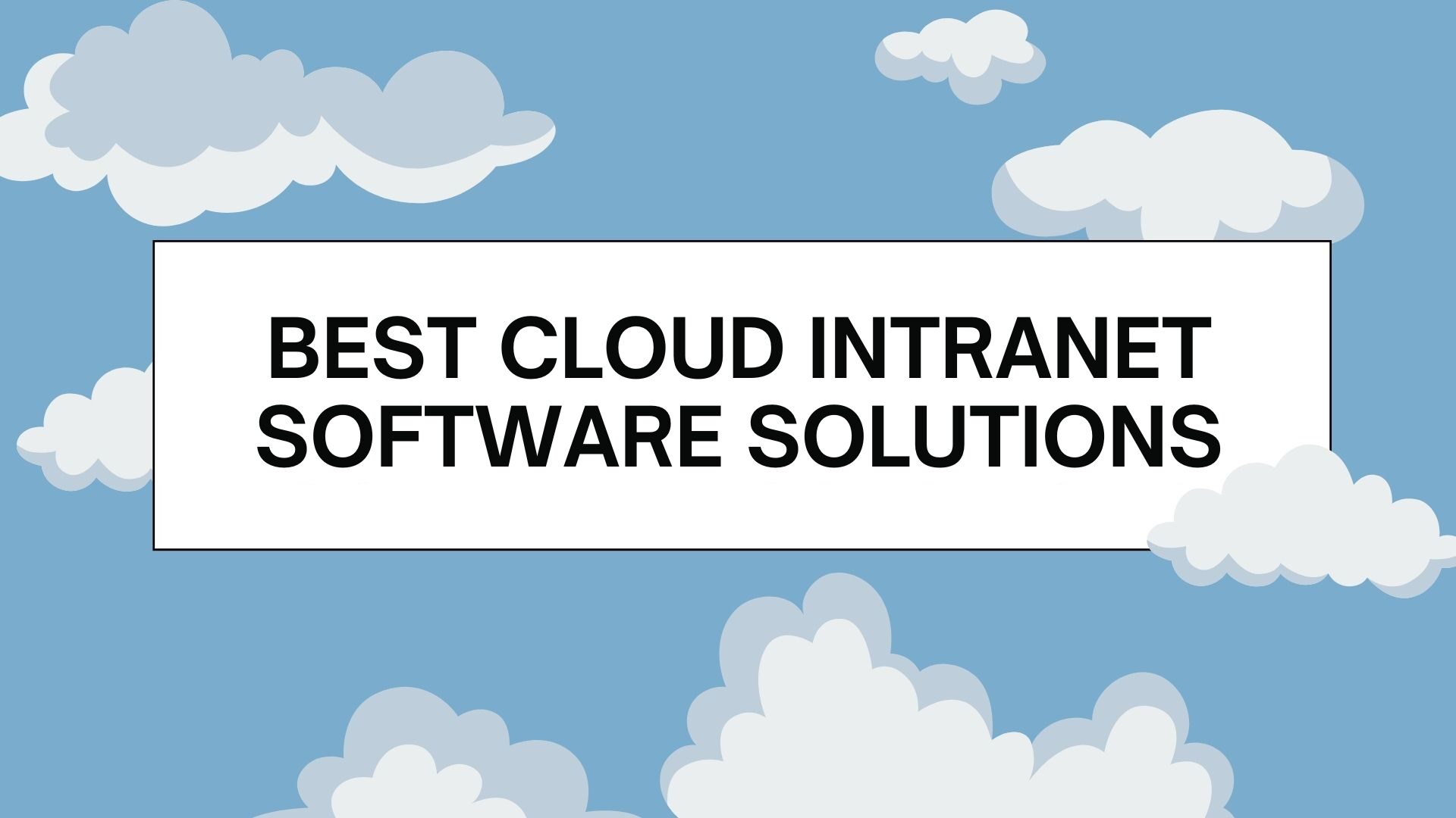 BEST CLOUD INTRANET SOFTWARE