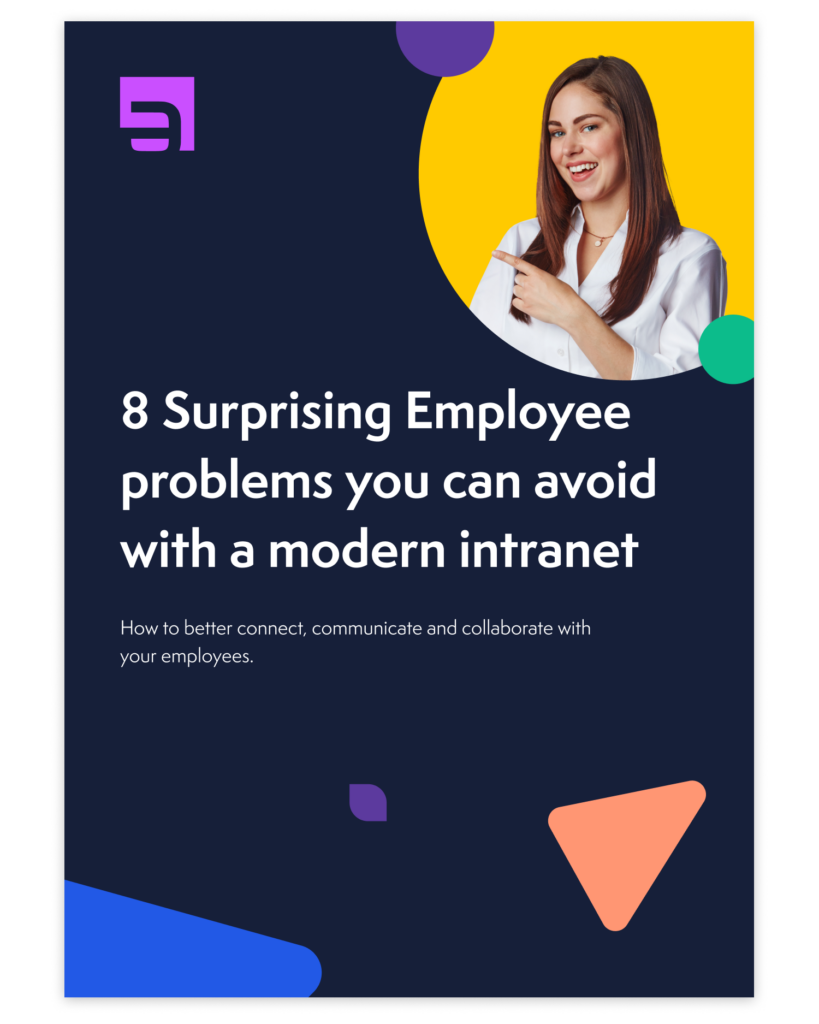 8 Surprising Employee Problems You Can Avoid with a Modern Intranet