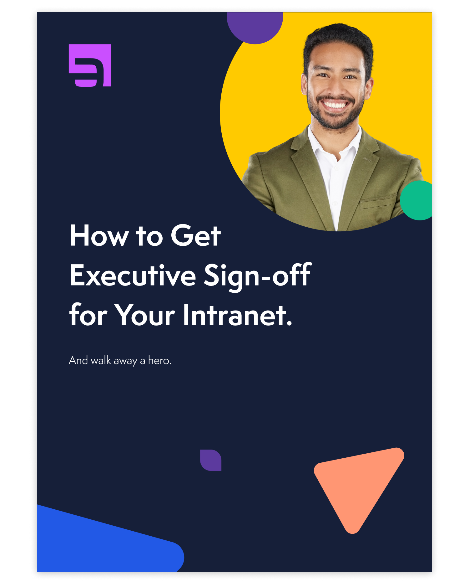 How to Get Executive Sign-off for Your Intranet